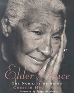 Elder Grace: The Nobility of Aging