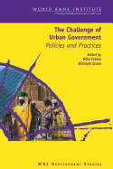 The Challenge of Urban Government: Policies and Practices