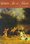 Between Sea & Sahara: An Algerian Journal