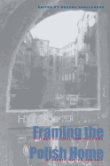 Framing Polish Home: Postwar Literary & Cultural Constructions