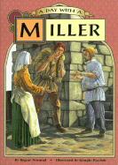 A Day with a Miller