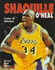 Shaquille O'Neal: Center of Attention