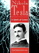 Nikola Tesla: A Spark of Genius
