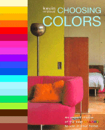Choosing Colors: An Expert Choice of the Best Colors to Use in Your Home
