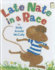 Late Nate in a Race: An I Like to Read Book