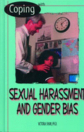 Coping with Sexual Harassment and Gender Bias