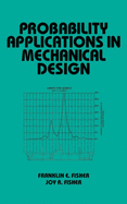 Probability Applications in Mechanical Design (Mechanical En