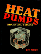 Heat Pumps: Theory and Service
