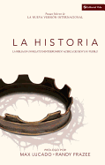 La Historia: La Biblia en un Relato Ininterrumpido Acerca de Dios y su Pueblo