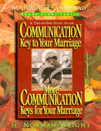 Communication: Key to Your Marriage