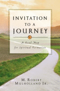 Invitation to a Journey: Honest Talk about Jealousy, Anger, Sex, Money, Food, Pride