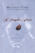 A Fragile Stone: The Emotional Life of Simon Peter