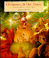 Christmas at Our House: Family Holiday Traditions