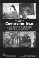 Occupying Iraq: A History of the Coalition Provisional Authority