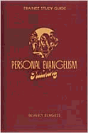 Personal Evangelism Training: Trainee Study Guide