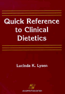Quick Reference to Clinical Dietetics