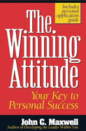 Winning Attitude: Your Key to Personal Success