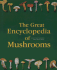 The Great Encyclopedia of Mushrooms