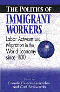 Politics of Immigrant Workers