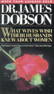 What Wives Wish Their Husbands Knew about Women