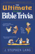 The Ultimate Book of Bible Trivia