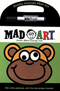 Wacky Animals Mad Art