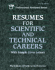 Resumes for Scientific and Technical Careers with Sample Cover Letters