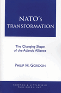 NATO's Transformation: The Changing Shape of the Atlantic Alliance