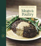 Williams-Sonoma the Best of the Kitchen Library: Meats & Poultry
