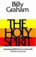 The Holy Spirit: Activating God's Power in Your Life