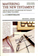 Mastering the New Testament: I, II Corinthians Vol 7: A Book by Book Commentary by Today's Great Bible Teachers
