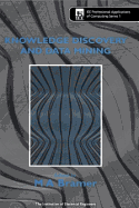 Knowledge Discovery and Data Mining: Theory and Practice
