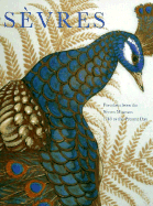 S�vres : porcelain from the S�vres Museum, 1740 to the present day
