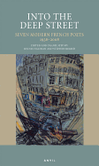 Into the Deep Street: Seven Modern French Poets 1938-2008