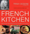 Trish's French Kitchen: Delicious Recipes to Suit Every Occasion