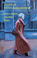 Once Upon Another Time: Ventures Behind the Iron Curtain