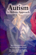 Autism: A Holistic Approach
