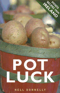 Pot Luck: Potato Recipes from Ireland