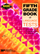 Fifth Grade Book of Language Tests