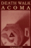 Death Walk at Acoma