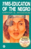 The Mis-Education of the Negro