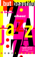 But Beautiful: A Book about Jazz