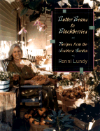 Butter Beans to Blackberries: Recipes from the Southern Garden