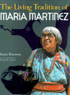 The Living Tradition of Maria Martinez