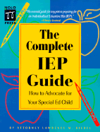 The Complete IEP Guide: How to Advocate for Your Special Ed Child