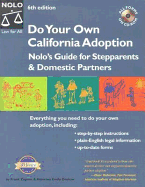 Do Your Own California Adoption: Nolo's Guide for Stepparents & Domestic Partners