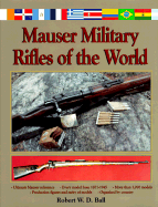 Mauser Military Rifles of the World