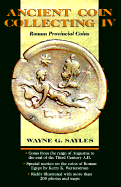 Ancient Coin Collecting IV Ancient Coin Collecting IV: Roman Provincial Coins Roman Provincial Coins
