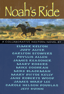 Noah's Ride: A Collaborative Novel