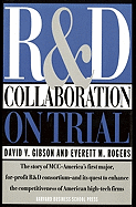 R&d Collaboration on Trial